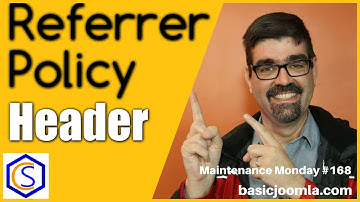 Use the Referrer Policy Header for your Joomla Site  - 🛠 MM Live Stream #168