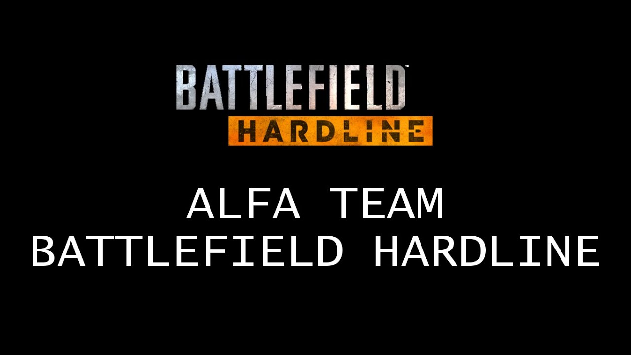 gaming logo ALFA Team - Let's Play Battlefield Hardline #1