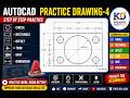 AUTOCAD PRACTICE DRAWING 4