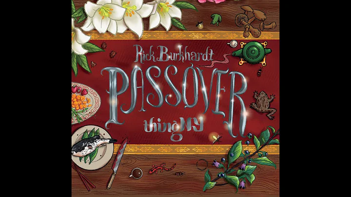 Passover - written by Rick Burkhardt, performed by...