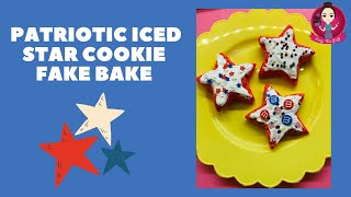 Let’s Fake Bake Patriotic Star Cookies using a mold & cream glue! #fakebake #patriotic #peepthisyall