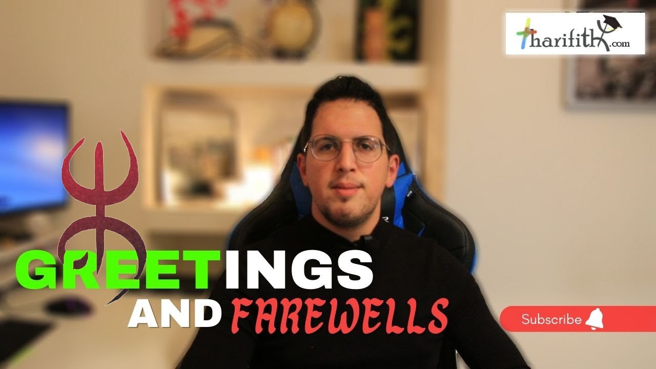 Greetings and Farewells in Riffian language