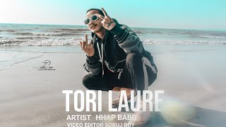 Hhap Babu - Tori Laure ( Official Video ) new nepali rap song 2021