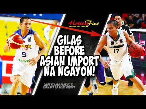 HANEP! DATING GILAS, ASIAN IMPORT NA NGAYON! (GILAS PILIPINAS BEFORE, NOW AN ASIAN IMPORT)