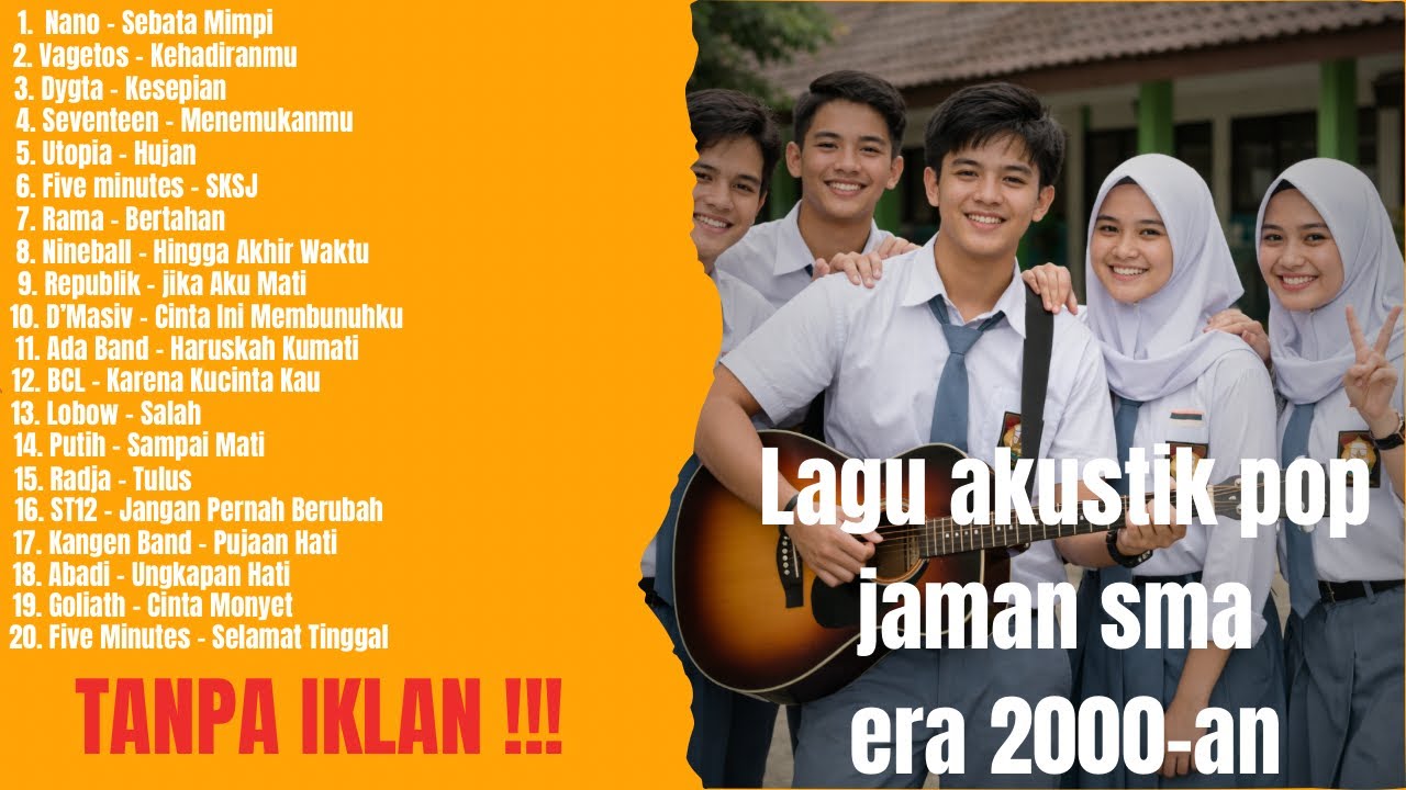 KUMPULAN LAGU 2000-AN KENANGAN REMAJA SMA POP INDONESIA HITS | Lagu Indonesia Akustik Nostalgia