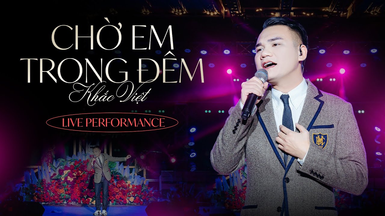 KHẮC VIỆT LẦN ĐẦU LIVE "Chờ Em Trong Đêm" cực kì ngọt ngào tại sân khấu La Luna Coffee