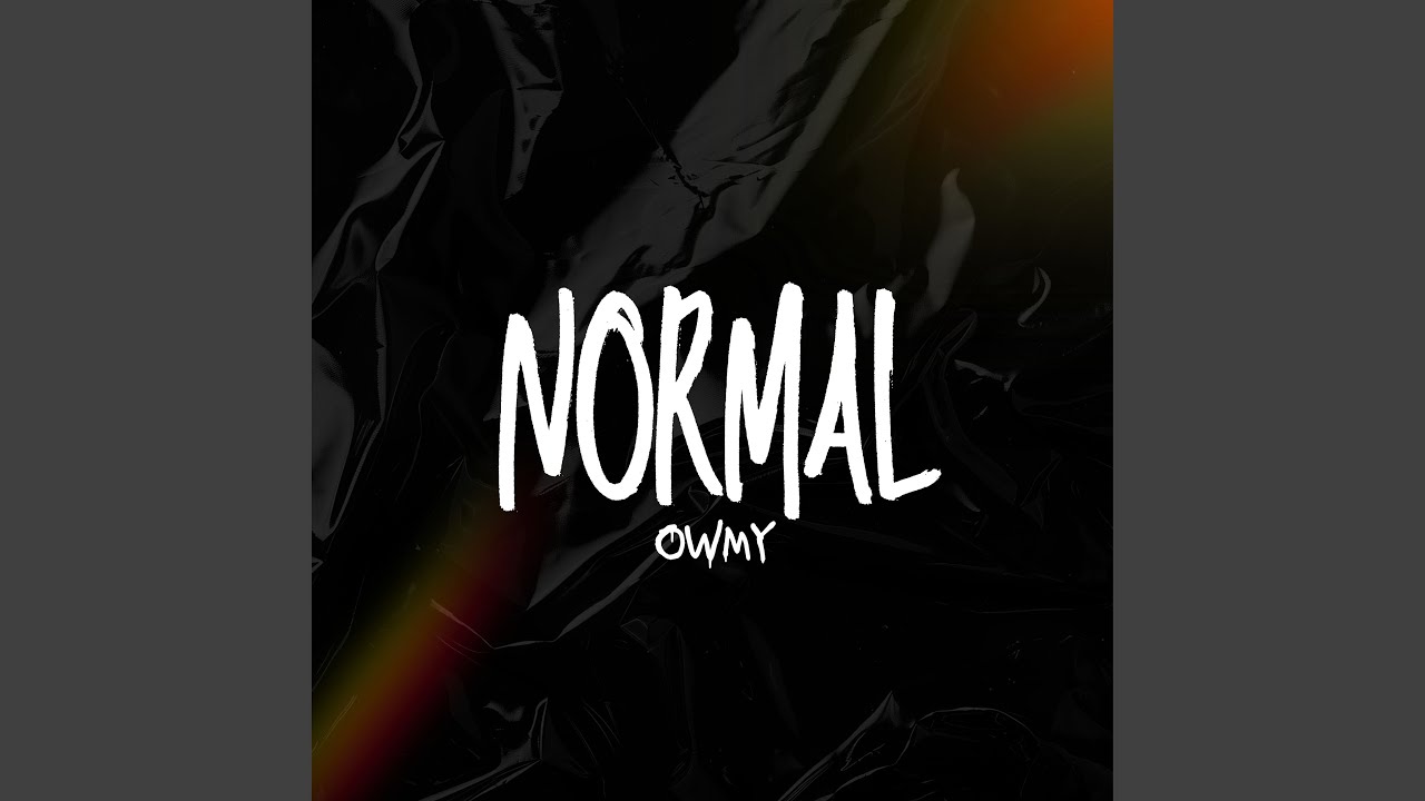 Watch Normal on YouTube Watch Normal on YouTube