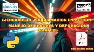 💻🐍 Python Exercises: ERROR HANDLING AND DEBUGGING (Part 1) - Download the PDFs 100% FREE!