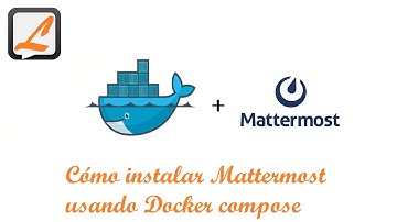 Cómo instalar Mattermost usando Docker compose (2)