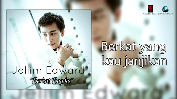 Jellim Edward - Berkat Bagiku (Official Lyric Vide...