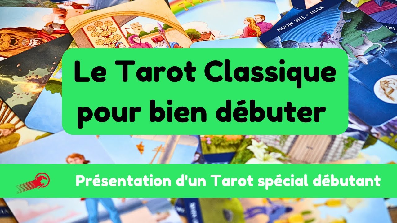 Le Tarot Classique : un bon Tarot pour débuter
