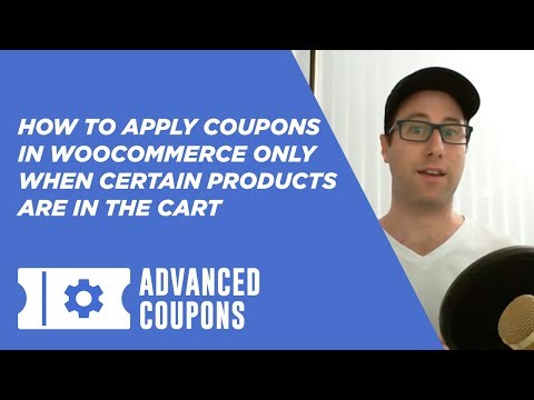 How To Apply Coupons In WooCommerce When Certain Products Are In The Cart