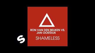 Ron Van Den Beuken Vs Jan Oostdyk - Shameless (Club Mix)