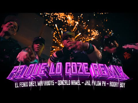 EL FENIX - PA' QUE LO GOZEN RMX FT GONZALO NAWEL, JKO FLOW PH \u0026 RODRYBOY (VIDEO OFICIAL)