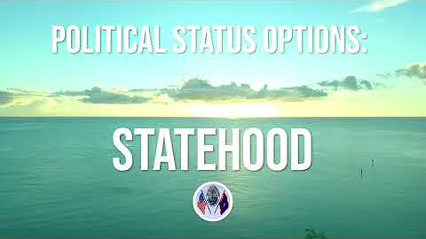 Political Status Options: Statehood