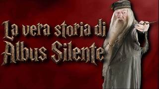 LA VERA STORIA DI ALBUS SILENTE
