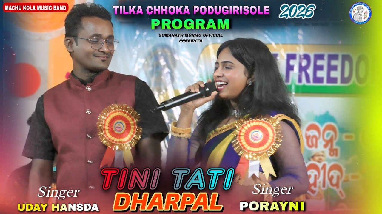 Tini Tati Dharpal | Uday Hansda & Porayni | Santali Program Video Song | Tilka Chhoka Program 2026