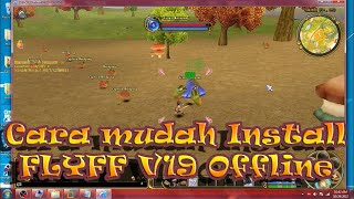 Cara Mudah Install Flyff V19 Offline