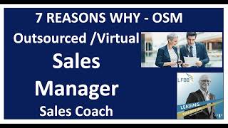 7 Reasons Why You Should Consider an Outsourced Sales Manager
