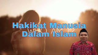 Hakikat Manusia dalam Islam