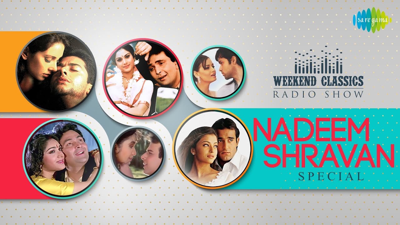 Weekend Classic  Nadeem Shravan Special  Kitni Bechain Hoke  Jab Se Tumko Dekha  Dekha Jo Tumko