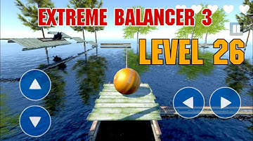 Extreme Balancer 3 Level 26