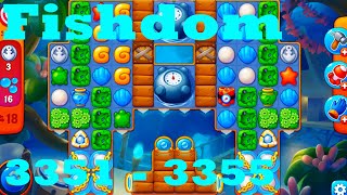 Fishdom Level 3351 - 3355 HD Walkthrough | 3 - match game | gameplay | android | ios | pc | app