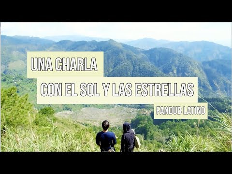 Una Charla con el Sol y las Estrellas [Fandub Latino]