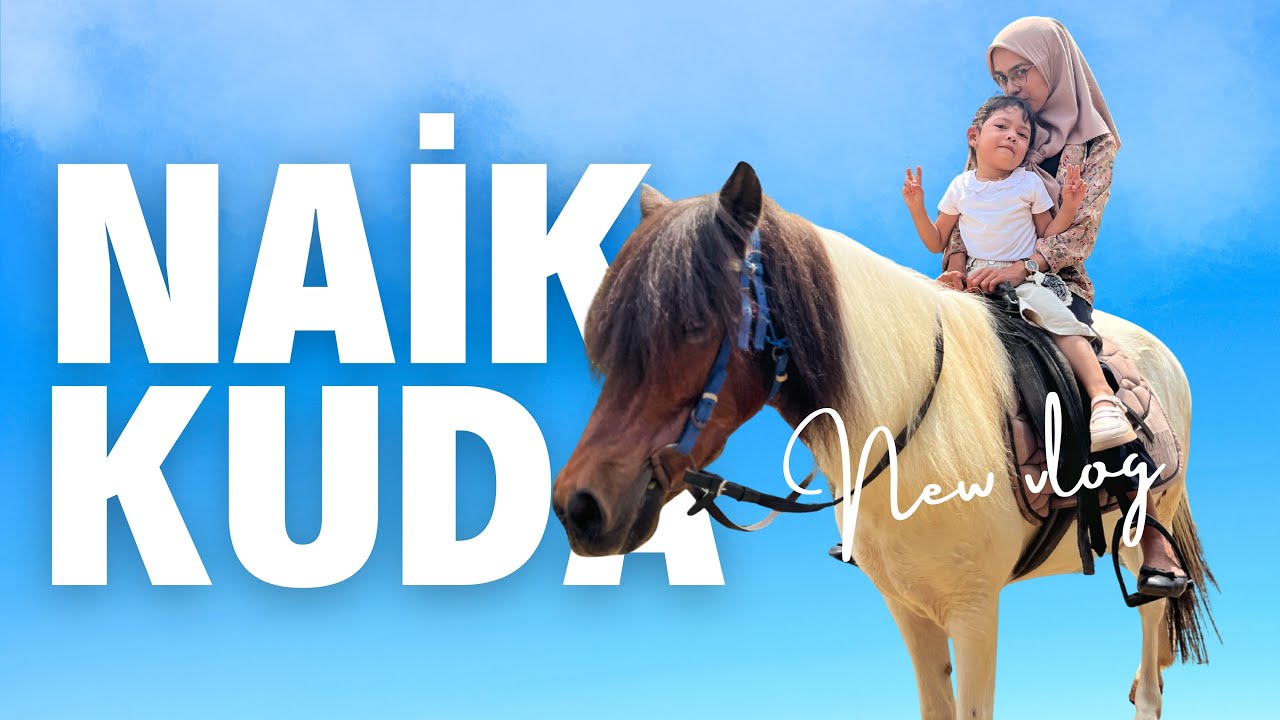 Gia Naik Kuda Nurmi - Jalan Jalan Seru Gia and Family 