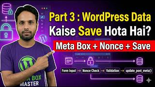 Part 3: How to get, update Metabox in WordPress | wp-admin Mein Data Kaise Save Hota Hai
