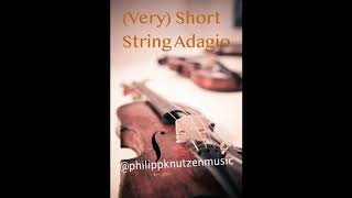 Emotional String Music (Free Music) A (very) Short String Adagio