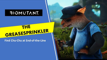 BIOMUTANT Find Chu-Chu at End-of-the-Line