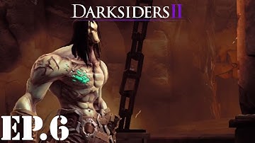 Darksiders II Let’s Play | Part 6 | The Search for the Cauldron