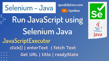 Run JavaScript using Selenium Java | JavaScriptExecutor
