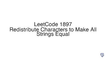 LeetCode 1897: Redistribute Characters to Make All Strings Equal