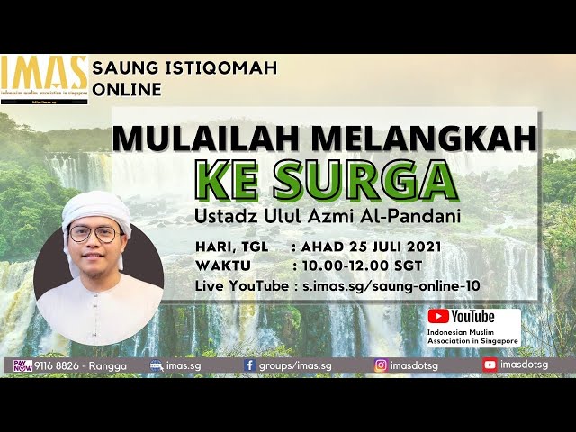 Saung Istiqomah Online IMAS #10 bersama Ustadz Ulul Azmi (Imam Masjid Sultan) class=