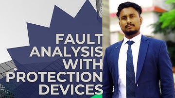 Fault Analysis with Protection Devices in MATLAB/Simulink