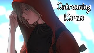 Nightcore - Outrunning Karma