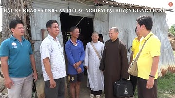 Hậu trường Khảo sát NHÀ AN CƯ LẠC NGHIỆP tại H. Giang Thành