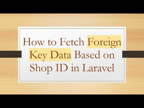 How to Fetch Foreign Key Data Based on Shop ID in Laravel