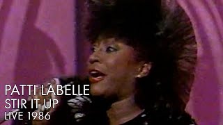 Patti LaBelle | Stir It Up | Live 1986