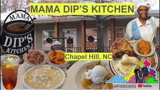 Mama Dip’s Kitchen | Chapel Hill, NC | Best Chicken in America?