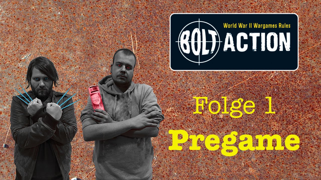 Bolt Action - US Army VS Wehrmacht - Folge 1 Teil 1/4 Pregame (Armeen, Szenario)