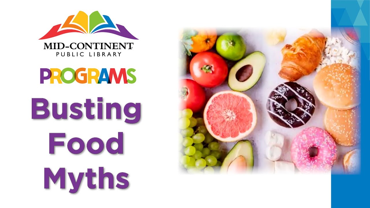 Busting Food Myths | Community Programming - YouTube