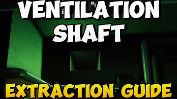 VENTILATION SHAFT - Extraction Guide - LABS - Escape From Tarkov