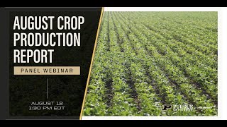 Purdue USDA Crop Production Report Panel Discussion