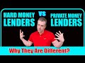 Hard Money Lenders VS Private Money Lenders (Part 1)