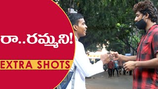 Raa Rammani a Funny Telugu Prank EXTRA SHOTS | FunPataka | AlmostFun