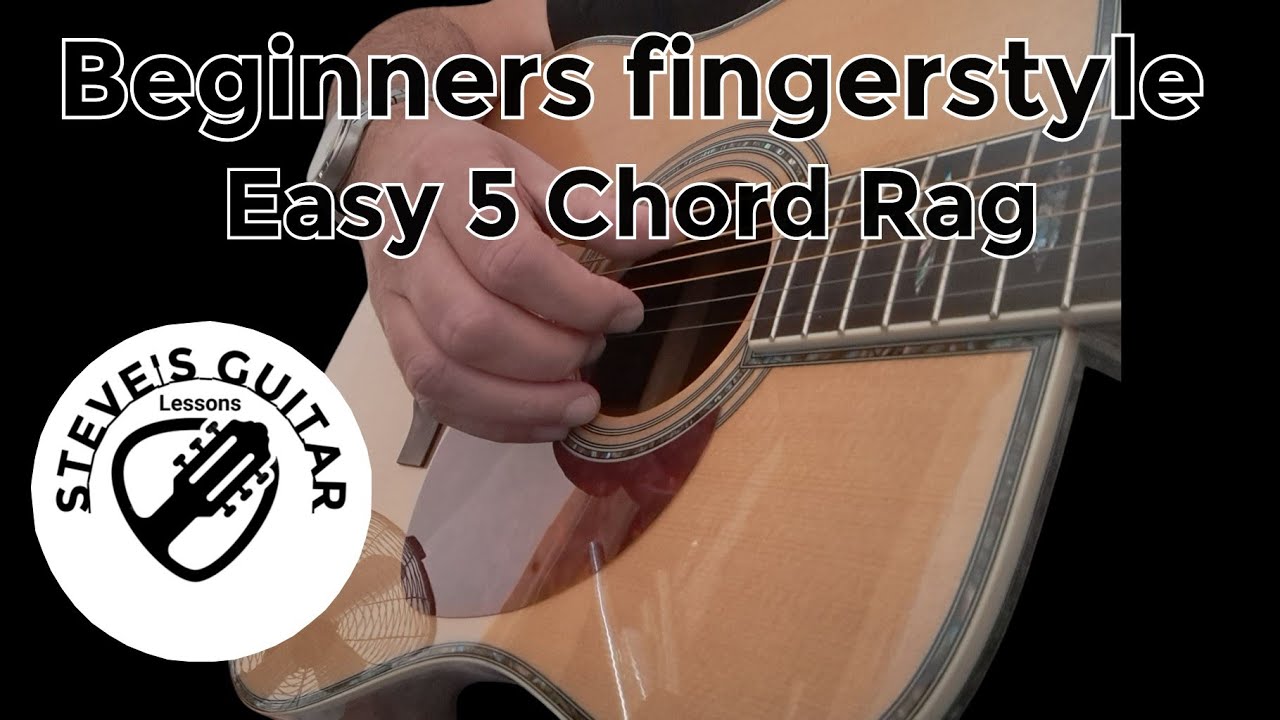 Beginners easy 5 chord rag - Fingerstyle with easy chords