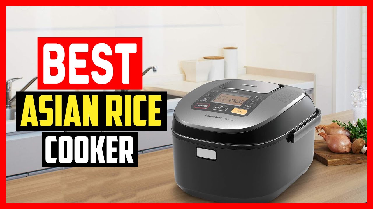 Top 5 Best Asian Rice Cooker in 2025 - YouTube